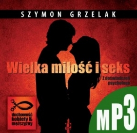 Wielka miłość i seks CD - Grzelak Szymon