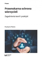 Prawnokarna ochrona wierzycieli - Krystyna Patora