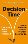 Decision Time Laurence Alison, Neil Shortland