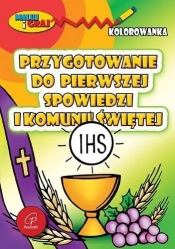 Przygotowanie do pierwszej spowiedzi i Komunii... - Opracowanie zbiorowe