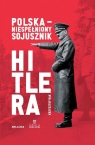Polska Niespełniony sojusznik Hitlera (Uszkodzona okładka)