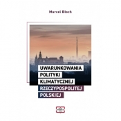 Uwarunkowania polityki klimatycznej Rzeczypospolitej Polskiej