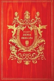 Ziemia Obiecana - Władysław Reymont