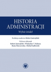 Historia administracji. Wybór źródeł