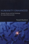 Humanity Enhanced Genetic Choice and the Challlenge for Liberal Blackford Russell