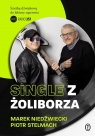 Single z Żoliborza Piotr Stelmach, Niedźwiedzki Marek