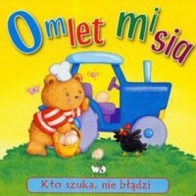 Kto szuka, nie błądzi Omlet misia - Kielan Paulina