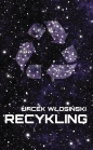 Recykling - Jacek Włosiński