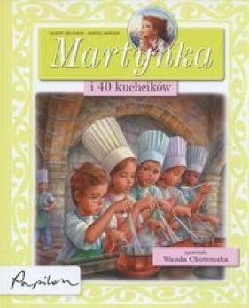 Martynka i 40 kuchcików - Wanda Chotomska