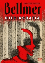 Bellmer Niebiografia /KG - Turek Marek