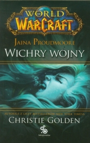World of Warcraft 1 Jaina Proudmoore: Wichry wojny