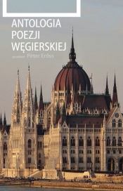 Antologia poezji węgierskiej - Dezső Kosztolányi
