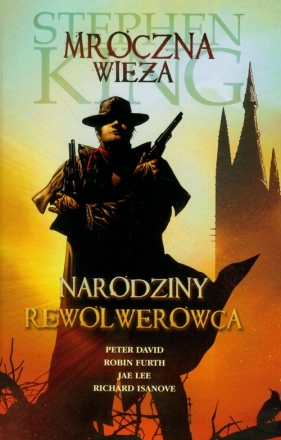 Narodziny rewolwerowca - David Peter, Furth Robin, Lee Jae