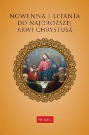 Nowenna i litania do Najdroższej Krwi Chrystusa - Opracowanie zbiorowe