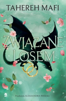 Związane losem. Cykl Utkane Królestwo. Tom 4 - Tahereh Mafi