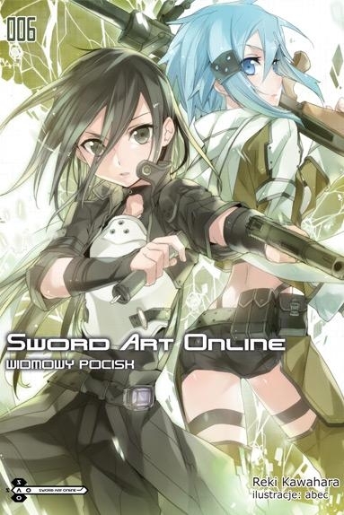 Sword Art Online #06 Widmowy pocisk