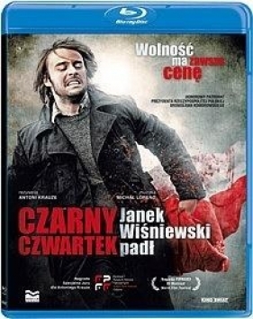 Czarny czwartek. Janek Wiśniewski padł (Blu-ray) - Kowalski Michał