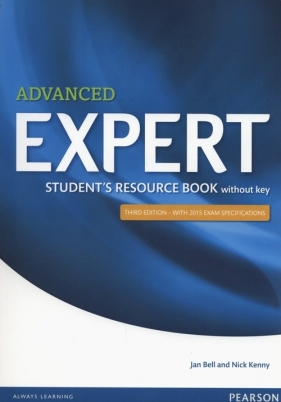 Advanced Expert Student Resource Book without key - Bell Jan, Kenny Nick