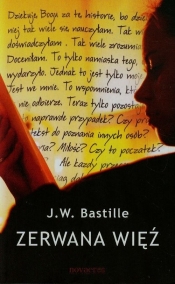 Zerwana więź - Bastille J.W.