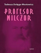 Profesor Wilczur TW - Tadeusz Dołęga-Mostowicz