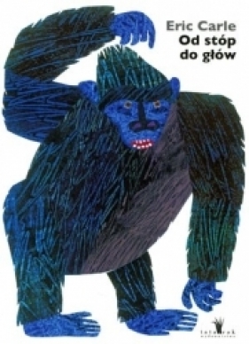 Od stóp do głów - Eric Carle