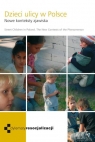 Dzieci ulicy w Polsce. Nowe konteksty zjawiska