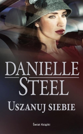 Uszanuj siebie - Steel Danielle