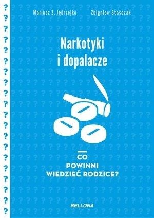 Narkotyki i dopalacze. Co powinni wiedzieć rodzice