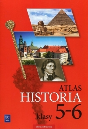 Historia. Atlas. Klasy 5-6. Szkoła podstawowa