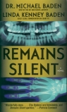 Remains silent