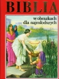 Biblia w obrazkach dla najmłodszych (mix) - Opracowanie zbiorowe