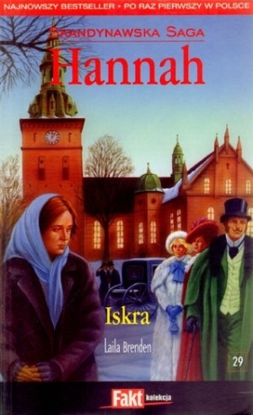 Hannah. Skandynawska Saga. Tom 29. Iskra - Laila Brenden