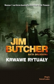 Krwawe rytuały. Akta Dresdena. Tom 6 - Jim Butcher