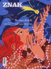 Miesięcznik ZNAK 847 (12/2025) - Ile nas dzieli od szczęścia - Opracowanie zbiorowe
