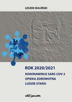 Rok 2020/2021 Koronawirus (SARS-CoV-2) - Buliński Leszek