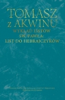 Wykład listów św. Pawła: List do Hebrajczyków Tomasz z Akwinu