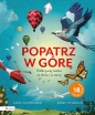 Popatrz w górę. Odkrywaj niebo za dnia i w nocy - Anna Claybourne