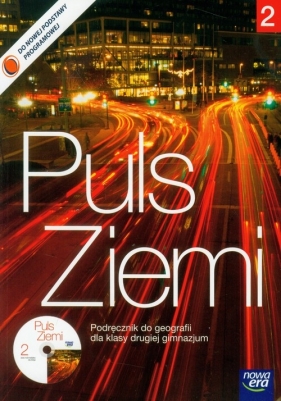 Puls Ziemi 2. Podręcznik do geografii dla klasy drugiej gimnazjum z płytą CD - Dobosik Bożena, Hibszer Adam, Soja Józef