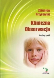 Kliniczna obserwacja - Przyrowski Zbigniew 