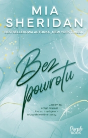 Bez powrotu - Mia Sheridan
