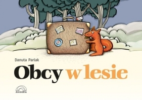 Obcy w lesie - Danuta Parlak