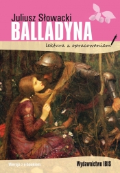 Balladyna Lektura z opracowaniem - Juliusz Słowacki