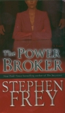The Power Broker Frey Stephen