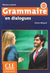 Grammaire en dialogues niveau avance książka + CD audio - Claire Miquel