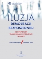 Iluzja demokracji bezpośredniej. - Ewa Nalewajko, Barbara Post