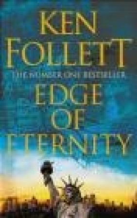 Edge of Eternity Ken Follett