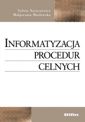 Informatyzacja procedur celnych