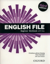 English File Beginner Workbook with Key - Latham-Koenig Christina, Oxenden Clive, Hudson Jane