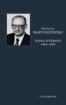 Pisma wybrane Tom 4 1980-1990 Bartoszewski Władysław