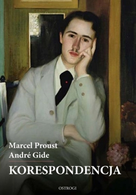 Korespondencja - Proust Marcel, Gide André